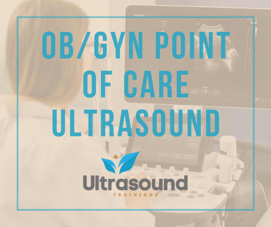 OB/GYN Point of Care Ultrasound